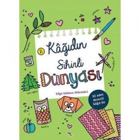 Kağıdın Sihirli Dünyası 2 Kağıt Katlama Aktiviteleri - Komisyon