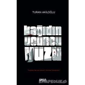 Kağıdın Üçüncü Yüzü / Turan Akiloğlu