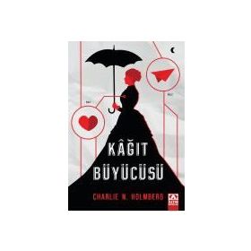 Kağıt Büyücüsü - Charlie N. Holmberg