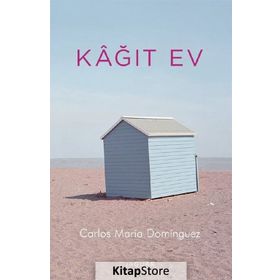 Kağıt Ev - Carlos Maria Dominguez