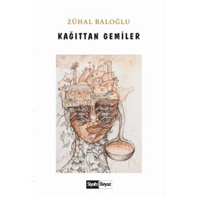 KAĞIT GEMILER - AYŞEGÜL ÇELIK