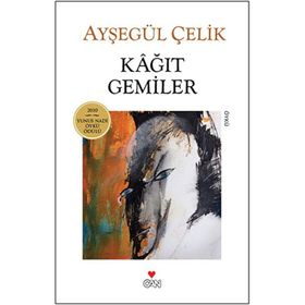 KAĞIT GEMILER - AYŞEGÜL ÇELIK