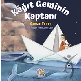Kağıt Geminin Kaptanı Parmak Çocuk Yayınları