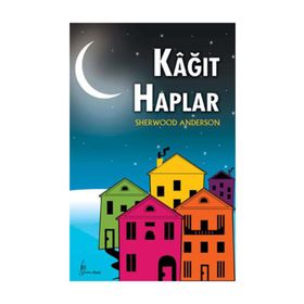 Kağıt Haplar - Sherwood Anderson Kübra Gamsız