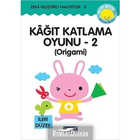 Kağıt Katlama Oyunu - 2 Origami - Kazuo Kobayashi