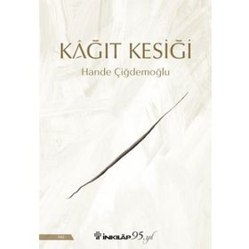 Kağıt Kesiği - Hande Çiğdemoğlu
