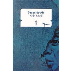 KAĞIT KESIĞI - ÖZGEN SEÇKİN