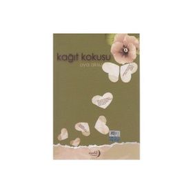 Kağıt Kokusu - Oya Aksu