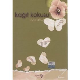 Kağıt Kokusu - Oya Aksu