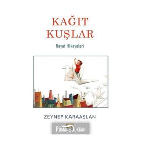 Kağıt Kuşlar - Zeynep Karaaslan