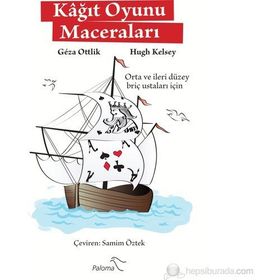 KAĞIT OYUNU MACERALARI - GEZA OTTLIK;HUGH KELSEY