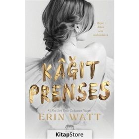 Kağıt Prenses - Erin Watt