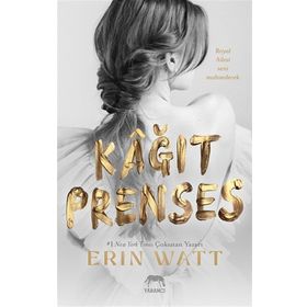 Kağıt Prenses - Erin Watt