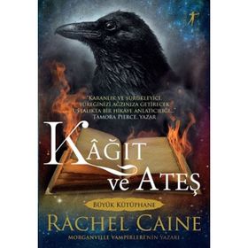 Kağıt ve Ateş Rachel Caine