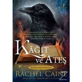 Kağıt ve Ateş Rachel Caine