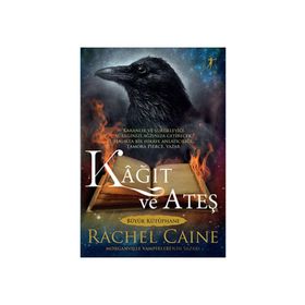 Kağıt ve Ateş Rachel Caine
