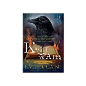 Kağıt ve Ateş Rachel Caine
