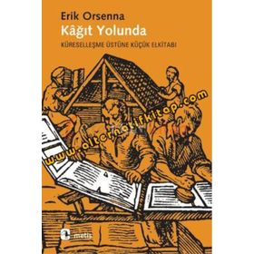 Kağıt Yolunda / Erik Orsenna