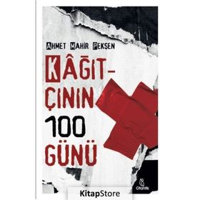 Kağıtçının 100 Günü Ahmet Mahir Pekşen