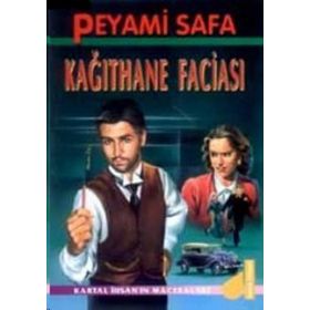 KAĞITHANE FACIASI - PEYAMI SAFA