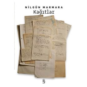 Kağıtlar - Nilgün Marmara
