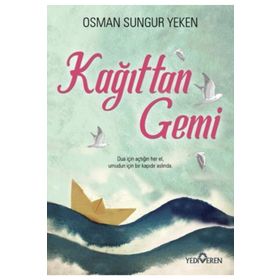 Kağıttan Gemi - Osman Sungur Yeken