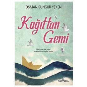 Kağıttan Gemi - Osman Sungur Yeken