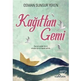 Kağıttan Gemi - Osman Sungur Yeken