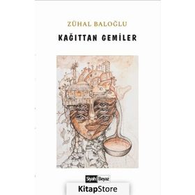 Kağıttan Gemiler - Zühal Baloğlu