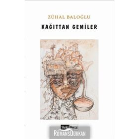 Kağıttan Gemiler - Zühal Baloğlu