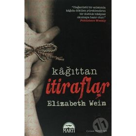 KAĞITTAN İTIRAFLAR - ELIZABETH WEIN