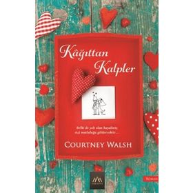 Kağıttan Kalpler - Courtney Walsh