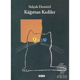 KAĞITTAN KEDILER - SELÇUK DEMIREL