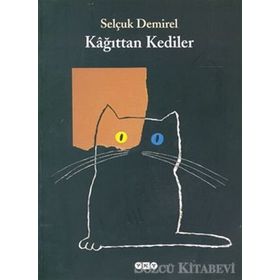 KAĞITTAN KEDILER - SELÇUK DEMIREL