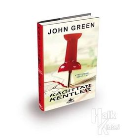 Kağıttan Kentler Ciltli - John Green