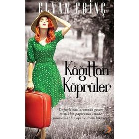 KAĞITTAN KÖPRÜLER - ELVAN EBINÇ