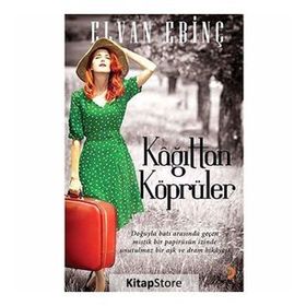 KAĞITTAN KÖPRÜLER - ELVAN EBINÇ
