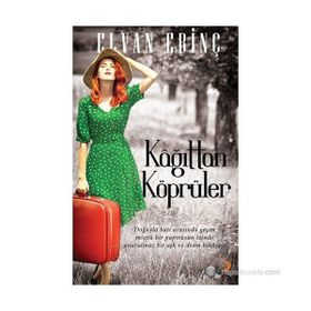 KAĞITTAN KÖPRÜLER - ELVAN EBINÇ