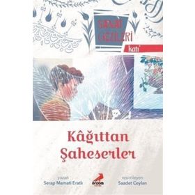 Kağıttan Şaheserler - Katı - Sanat Gezileri - Serap Mamati Eratlı
