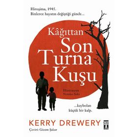 Kağıttan Son Turna Kuşu - Kerry Drewery