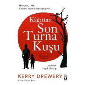 Kağıttan Son Turna Kuşu - Kerry Drewery