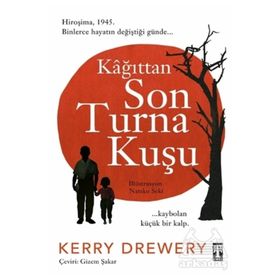Kağıttan Son Turna Kuşu- Kerry Drewey