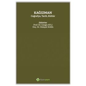 Kağızman Coğrafya Tarih Kültür - Hiperlink Yayınları
