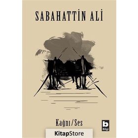 Kağnı Ses Esirler - Sabahattın Ali