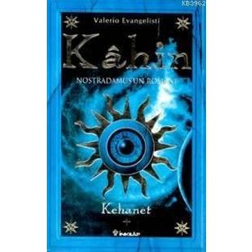 KAHIN 1 KEHANET: NOSTRADAMUS'UN ROMANI - VALERIO EVANGELIST
