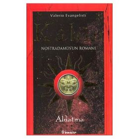 KAHIN 2 ALDATMA: NOSTRADAMUS'UN ROMANI - VALERIO EVANGELIST