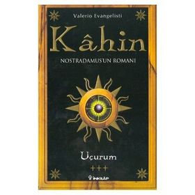KAHIN 3 UÇURUM: NOSTRADAMUS'UN ROMANI - VALERIO EVANGELIST