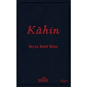Kahin - Feyza Betül Köse