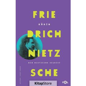 Kahin - Friedrich Nietzsche