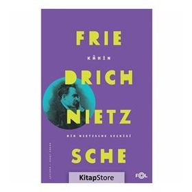 Kahin - Friedrich Nietzsche